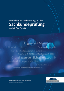 Sachkundeprüfung nach § 34a GewO von Seifert,  Frank