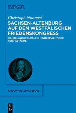 Sachsen-Altenburg auf dem Westfälischen Friedenskongress von Nonnast,  Christoph