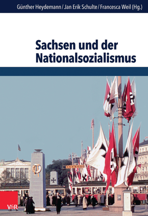 Sachsen und der Nationalsozialismus von Augustin,  Christian, Baganz,  Carina, Bialas,  Wolfgang, Böhl,  Franziska, Böhm,  Boris, Dehn,  Stephan, Fink,  Sebastian, Fritz,  Ulrich, Grashoff,  Udo, Heydemann,  Günther, Hövelmans,  Friederike, Keiderling,  Thomas, Lange,  Alexander, Nolzen,  Armin, Pohl,  Norman, Polten,  Lars, Schachtmann,  Judith, Scharnetzky,  Julius, Schmeitzner,  Mike, Schmutzler,  Nikola, Schulte,  Jan Erik, Seifert,  Manfred, Szejnmann,  Chris, Weil,  Francesca, Widera,  Thomas