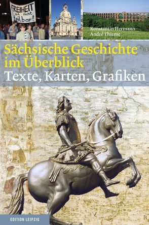 Sächsische Geschichte im Überblick von Hermann,  Konstantin, Thieme,  André