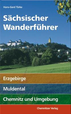 Sächsischer Wanderführer von Türke,  Hans Gerd