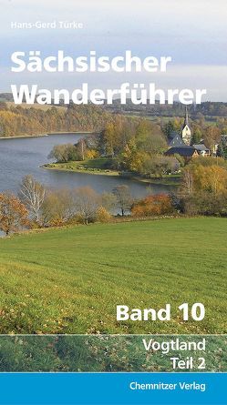 Sächsischer Wanderführer von Türke,  Hans Gerd, Türke,  Petra