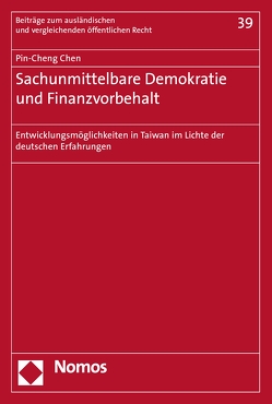 Sachunmittelbare Demokratie und Finanzvorbehalt von Chen,  Pin-Cheng