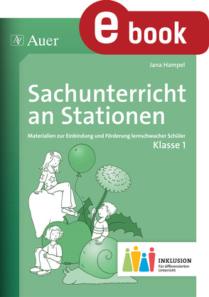 Sachunterricht an Stationen 1 Inklusion von Hampel,  Jana