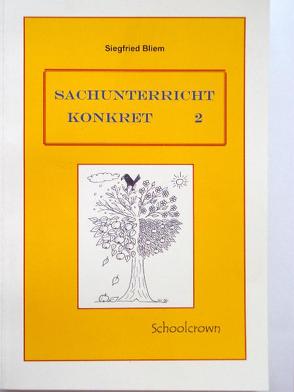 Sachunterricht Konkret 2 von Bliem,  Siegfried