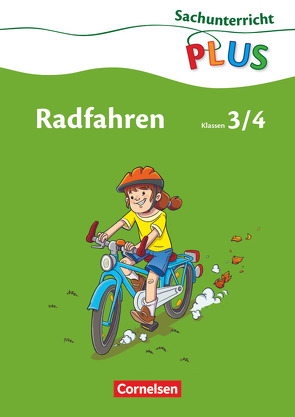 Sachunterricht plus – Grundschule – Radfahren – 3./4. Schuljahr von Bauner-Pfeiffer,  Wolfgang