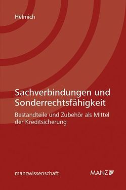 Sachverbindungen und Sonderrechtsfähigkeit von Helmich,  Elisabeth