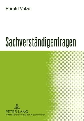 Sachverständigenfragen von Volze,  Harald