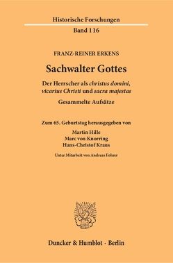 Sachwalter Gottes. von Erkens,  Franz-Reiner, Fohrer,  Andreas, Hille,  Martin, Knorring,  Marc von, Kraus,  Hans-Christof