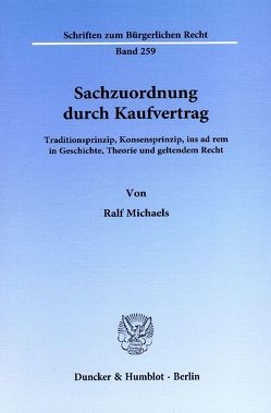 Sachzuordnung durch Kaufvertrag. von Michaels,  Ralf