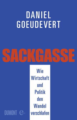 Sackgasse von Goeudevert,  Daniel