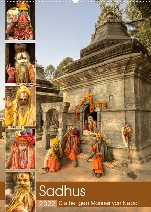 Sadhus – Die heiligen Männer von Nepal (Wandkalender 2022 DIN A2 hoch) von Wenske,  Steffen