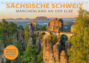 SÄCHSISCHE SCHWEIZ – Märchenland an der Elbe (Tischkalender 2022 DIN A5 quer) von BuddhaART