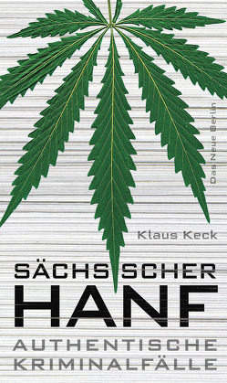 Sächsischer Hanf von Keck,  Klaus