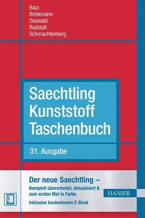 Saechtling Kunststoff Taschenbuch von Baur,  Erwin, Brinkmann,  Sigrid, Osswald,  Tim A., Rudolph,  Natalie, Schmachtenberg,  Ernst