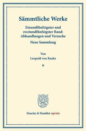 Sämmtliche Werke. von Dove,  Alfred, Ranke,  Leopold Von, Wiedemann,  Theodor