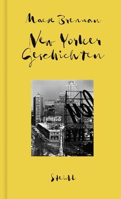 Sämtliche Erzählungen, Band 2: New Yorker Geschichten von Brennan,  Maeve, Oeser,  Hans-Christian