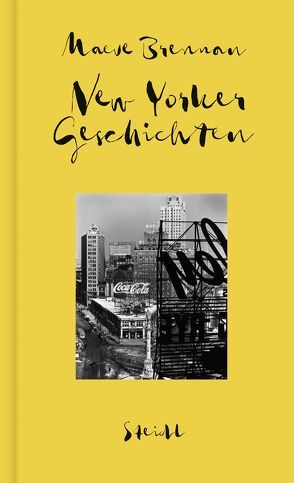 Sämtliche Erzählungen, Band 2: New Yorker Geschichten von Brennan,  Maeve, Oeser,  Hans-Christian