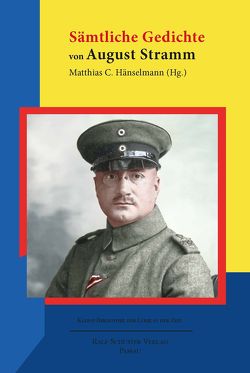 Sämtliche Gedichte von Hänselmann,  Matthias C., Stramm,  August