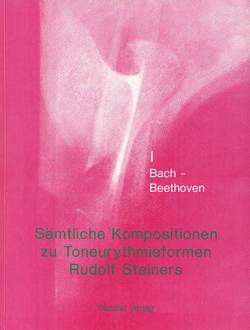 Sämtliche Kompositionen zu Toneurythmieformen Rudolf Steiners von Gerhardts,  Marcus, Peter,  Christian