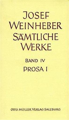 Sämtliche Werke von Nadler,  Josef, Weinheber,  Hedwig, Weinheber,  Josef