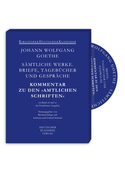 Sämtliche Werke. Briefe, Tagebücher und Gespräche Amtliche Schriften von Goethe,  Johann Wolfgang, Kluge,  Reinhard, Schmid,  Gerhard, Schmid,  Irmtraut