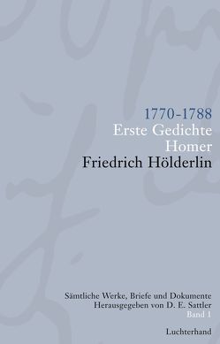 Sämtliche Werke, Briefe und Dokumente. Band 1 von Hölderlin,  Friedrich, Sattler,  D E