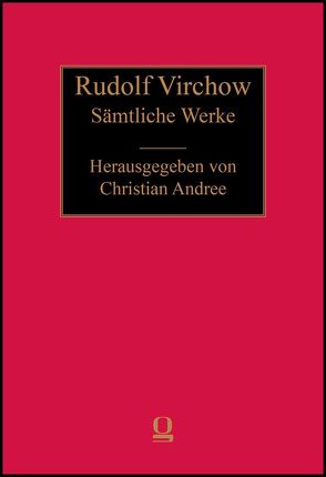 Sämtliche Werke von Virchow,  Rudolf