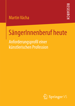 SängerInnenberuf heute von Vacha,  Martin