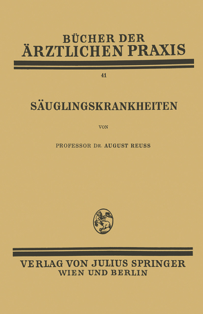 Säuglingskrankheiten von Reuß,  August