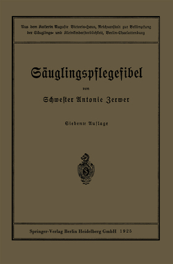 Säuglingspflegefibel von Langstein,  Leo, Zerwer,  Antonie