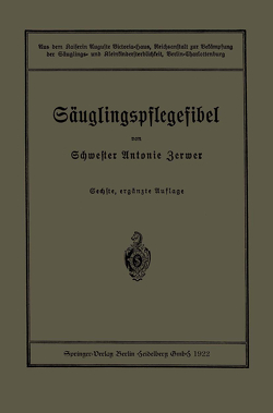 Säuglingspflegefibel von Kühl,  Paul, Langstein,  Leo, Zerwer,  Antonie