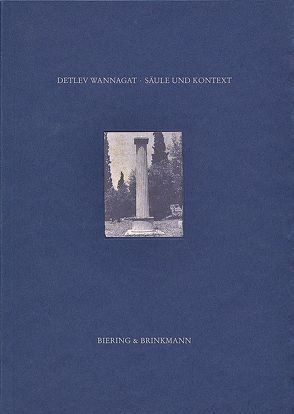 Säule und Kontext von Wannagat,  Detlev