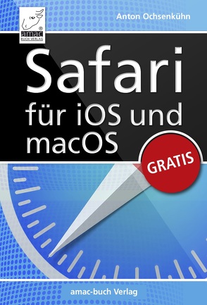 Safari für iOS und macOS von Ochsenkühn,  Anton