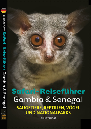 Safari-Reiseführer Gambia & Senegal von Troost,  Ruud