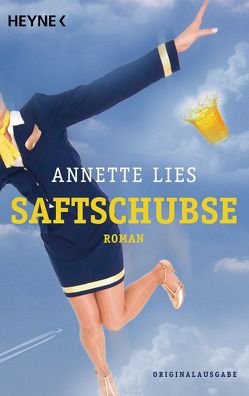 Saftschubse von Lies,  Annette