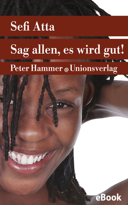 Sag allen, es wird gut! von Atta,  Sefi, Gross,  Sigrid