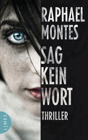 Sag kein Wort von Brandt,  Kirsten, Montes,  Raphael