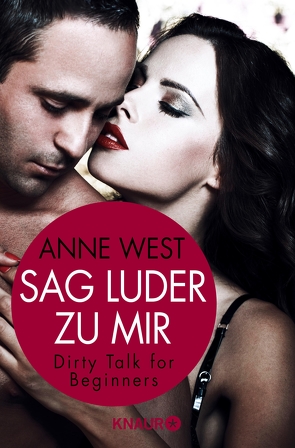 Sag Luder zu mir von West,  Anne