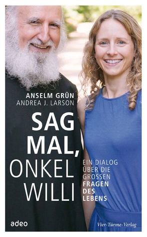 Sag mal, Onkel Willi von Grün,  Anselm, Larson,  Andrea J.