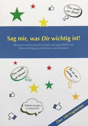 Sag mir, was dir wichtig ist! Ressourcenerfassung für Kinder und Jugendliche im Rahmen von Inklusion von Böhme,  Anita