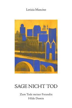 Sage nicht Tod von Mancino,  Letizia