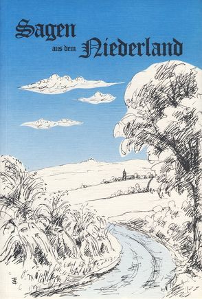 Sagen aus dem Niederland von Pleticha,  Heinrich, Schlegel,  Ludwig, Tscherpel,  Engelbert