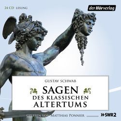 Sagen des klassischen Altertums von Ponnier,  Matthias, Schwab,  Gustav