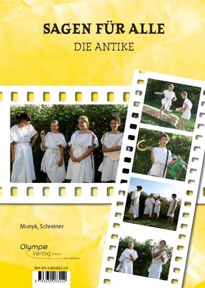 Sagen für alle: Die Antike von Monyk,  Elisabeth, Schreiner,  Eva