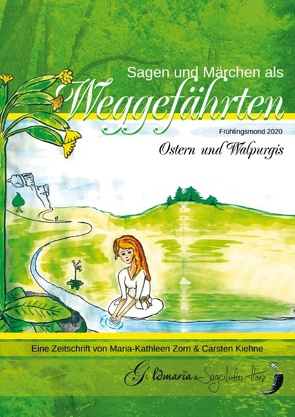 Sagen & Märchen als Weggefährten von Kiehne,  Carsten, Petri,  Manuela, Zorn,  Maria-Kathleen