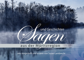 Sagen und Erzählungen aus der Müritzregion von Susan,  Lambrecht