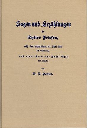 Sagen und Erzählungen der Sylter Friesen von Hansen,  Christian P