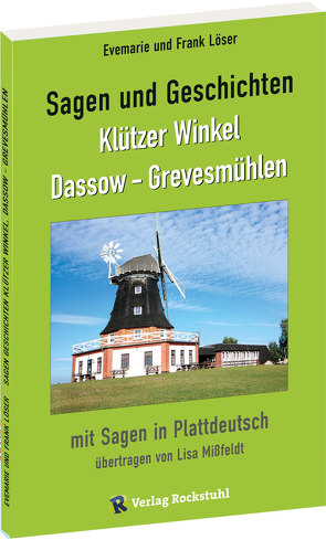 Sagen und Geschichten Klützer Winkel, Dassow – Grevesmühlen von Löser,  Dr. Frank, Löser,  Evemarie, Rockstuhl,  Harald