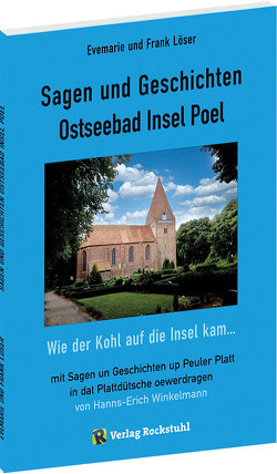 Sagen und Geschichten Ostseebad Insel Poel von Löser,  Dr. Frank, Löser,  Evemarie, Rockstuhl,  Harald